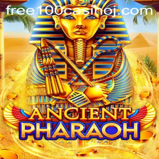Unlock the Mysteries of AncientPharaoh: Your Guide to Winning with Free 100 Casino