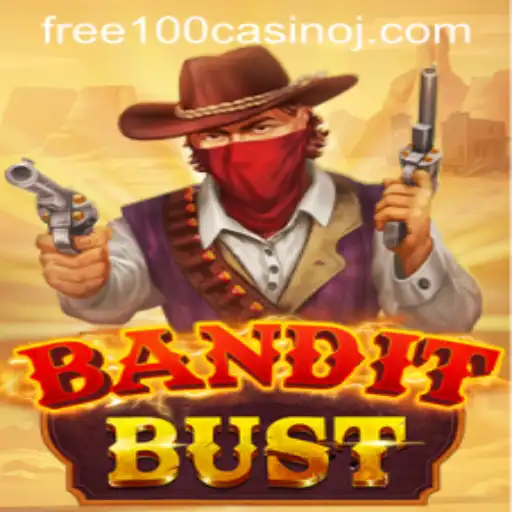 BanditBust: Dive into the Exciting World of Free 100 Casino Games