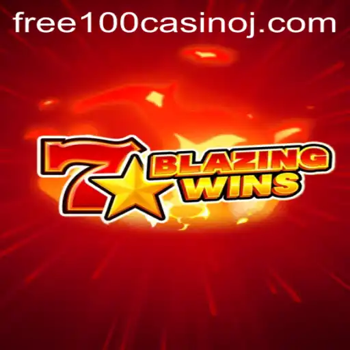 BlazingWins: Ignite Your Gaming Experience with Free 100 Casino Bonus