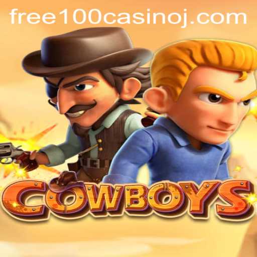 Exploring COWBOYS: An Engaging Casino Adventure with Free 100 Casino