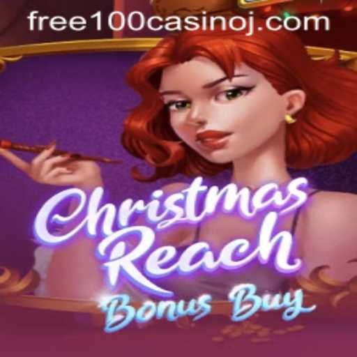 Mastering ChristmasReachBonusBuy: A Festive Casino Adventure