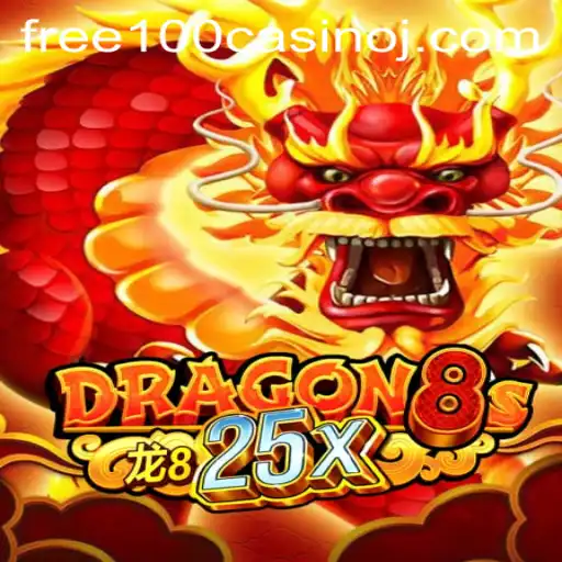 Unveiling Dragon8s25x: Your Gateway to Free 100 Casino Fun