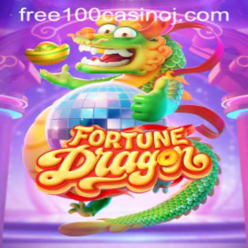 FortuneDragon: Dive into the World of 'Free 100 Casino'