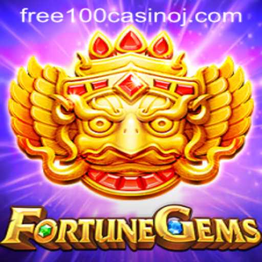 Exploring the Thrills of FortuneGems: Your Gateway to Free 100 Casino Experience