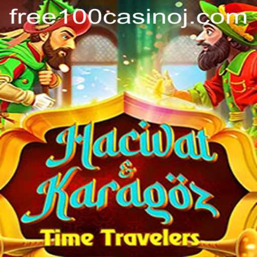 Exploring the Fascinating World of HacivatandKaragoz: The Free 100 Casino Game