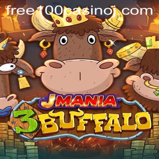 Discover the Thrills of JMania3Buffalo with the Free 100 Casino Offer