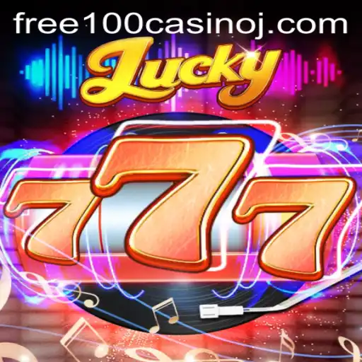 Discovering the Thrills of Lucky777 and the Exciting World of Free 100 Casino Offers