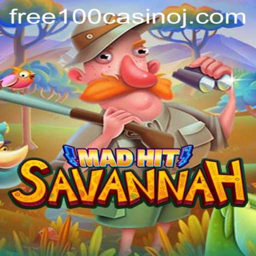 Exploring MadHitSavannah: The Thrilling Casino Game Play with Free 100 Casino