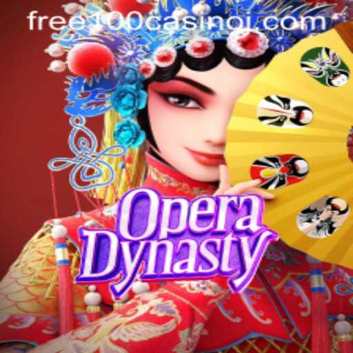 Discover the Thrilling World of OperaDynasty and Claim Your Free 100 Casino Bonus