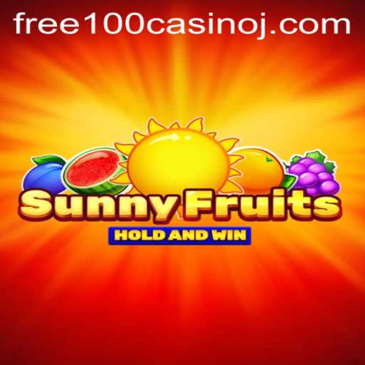 SunnyFruits: A Vibrant Casino Adventure With Free 100 Casino Offer