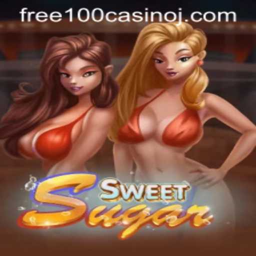 Discover SweetSugar: The New Sensation in Free 100 Casino Games
