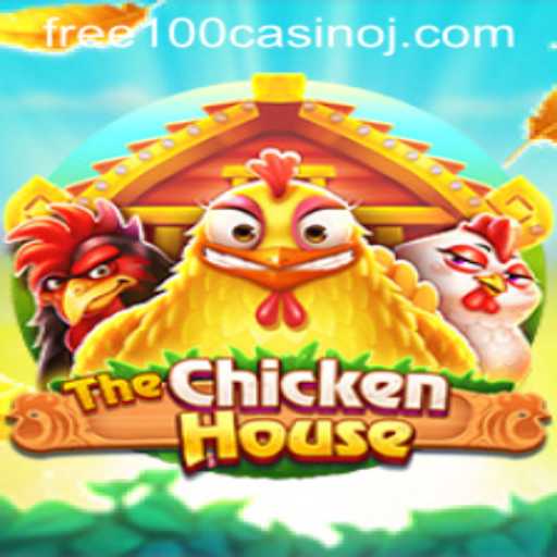 Exploring The Exciting World of 'TheChickenHouse': A Game with Free 100 Casino Opportunities