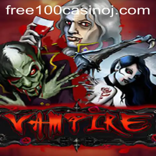 Exploring the Intriguing World of Vampire: The Alluring Free 100 Casino Game
