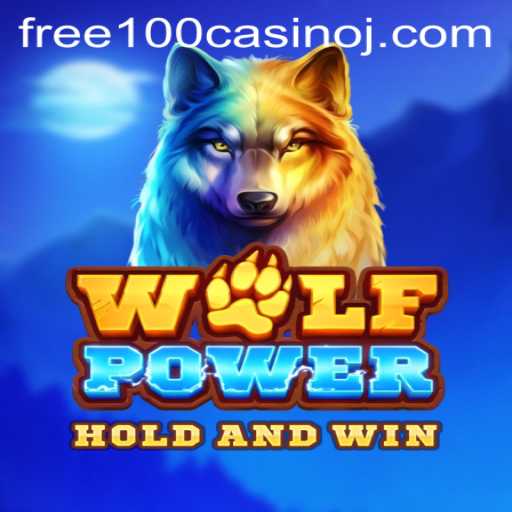 Unleashing the Adventure: Exploring WolfPower and Free 100 Casino Opportunities